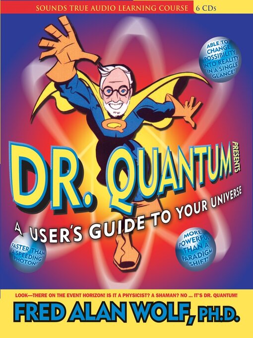 Title details for Dr. Quantum Presents by Fred Alan Wolf, PhD - Available